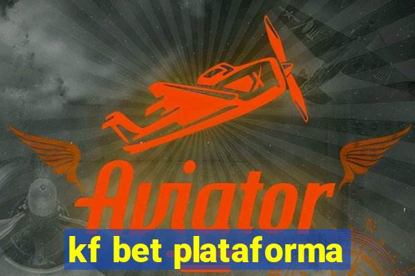 kf bet plataforma